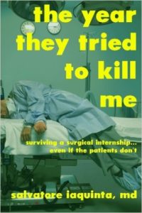 The Year They Tried to Kill Me, by Salvatore Iaquinta